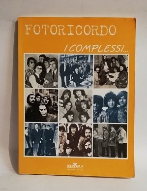 FOTORICORDO - I COMPLESSI.