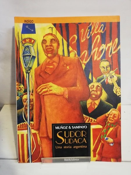 SUDOR SUDACA - UNA STORIA ARGENTINA