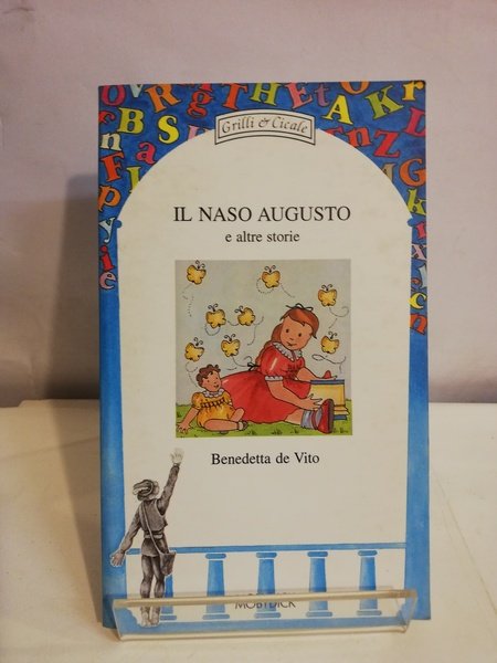 IL NASO AUGUSTO E ALTRE STORIE