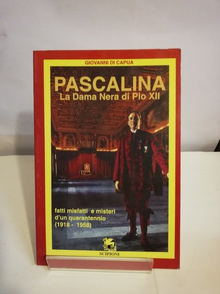 PASCALINA LA DAMA NERA DI PIO XII.