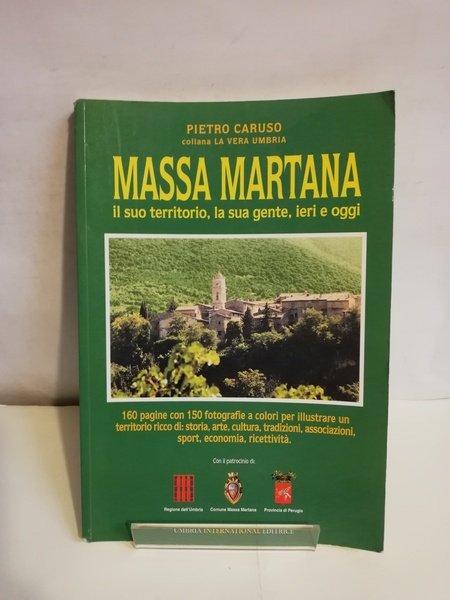 MASSA MARTANA IL SUO TERRITORIO, LA SUA GENTE, IERI E …