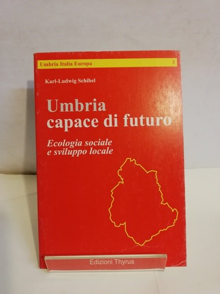 UMBRIA CAPACE DI FUTURO