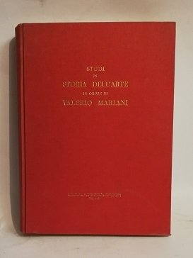 STUDI DI STORIA DELL'ARTE IN ONORE DI VALERIO MARIANI.