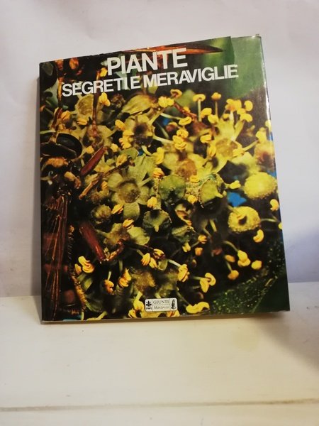 PIANTE - SEGRETI E MERAVIGLIE