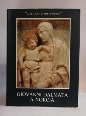 GIOVANNI DALMATA A NORCIA.
