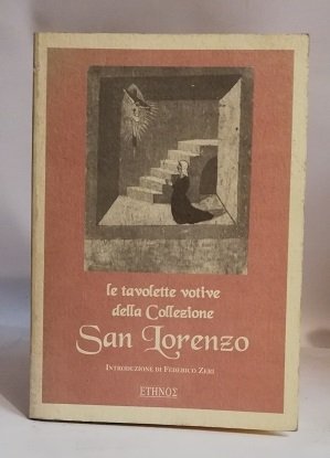 LE TAVOLETTE VOTIVE DELLA COLLEZIONE SAN LORENZO.