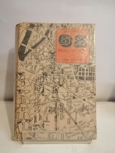 62 MODELO PARA ARMAR. EDITORIAL SUDAMERICANA.