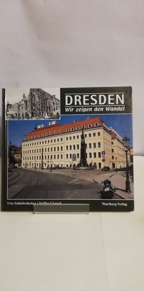 DRESDEN. WIR ZEIGEN DEN WANDEL.