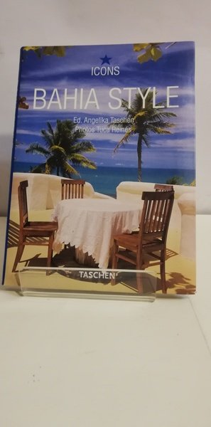 BAHIA STYLE. EDIZ. ITALIANA, SPAGNOLA E