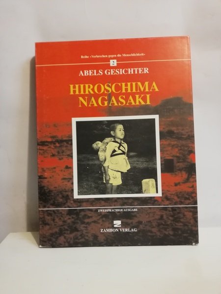 HIROSCHIMA NAGASAKI.