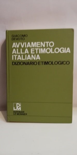 AVVIAMENTO ALLA ETIMOLOGIA ITALIANA