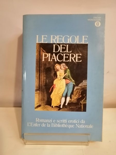 LE REGOLE DEL PIACERE