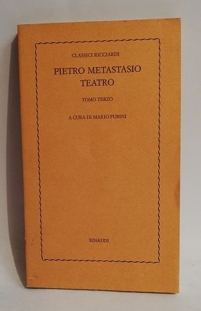 TEATRO. TOMO III. ATTILIO REGOLO. L'ASILO D'AMORE. L'ISOLA DISABITATA.