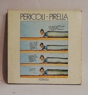 PERICOLI E PIRELLA.