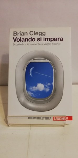 VOLANDO S'IMPARA - CAPIRE LA SCIENZA MENTRE SI VIAGGIA IN …