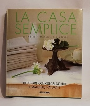 LA CASA SEMPLICE.