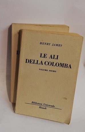 LE ALI DELLA COLOMBA. DUE VOLUMI.