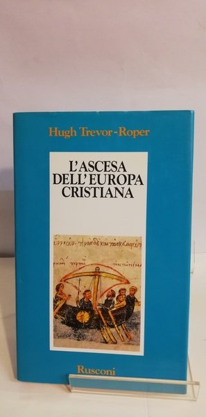 L'ASCESA DELL'EUROPA CRISTIANA