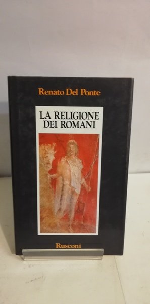 LA RELIGIONE DEI ROMANI