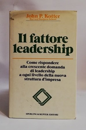 IL FATTORE LEADERSHIP.