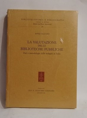 LA VALUTAZIONE DELLE BIBLIOTECHE PUBBLICHE.