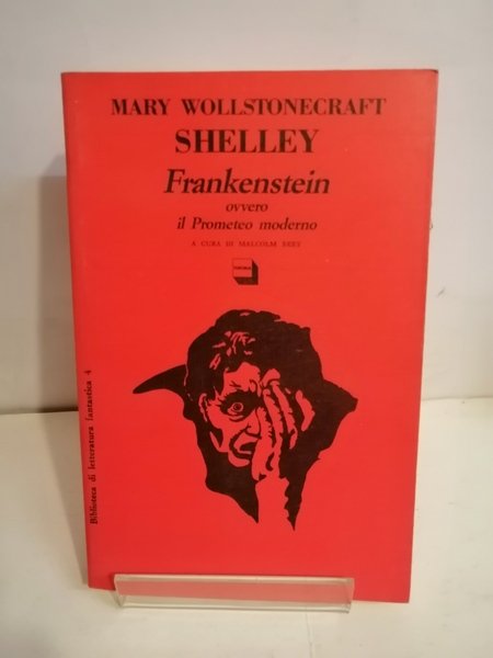 FRANKENSTEIN OVVERO IL PROMETEO MODERNO