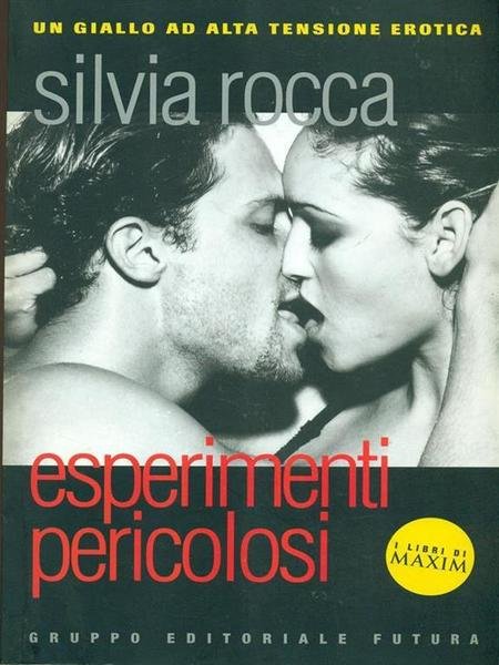 ESPERIMENTI PERICOLOSI.