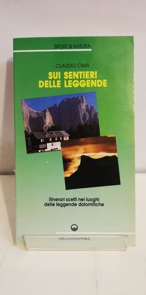 SUI SENTIERI DELLE LEGGENDE