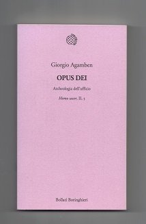OPUS DEI. ARCHEOLOGIA DELL'UFFICIO. HOMO SACER, II, 5.
