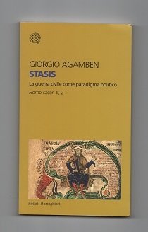 STASIS. La guerra civile come paradigma politico.