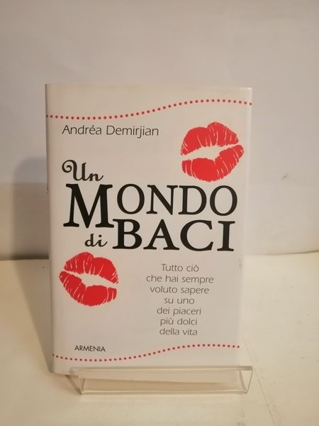 UN MONDO DI BACI