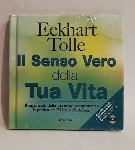 IL SENSO VERO DELLA TUA VITA.