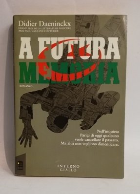 A FUTURA MEMORIA.