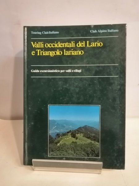 VALLI OCCIDENTALI DEL LARIO