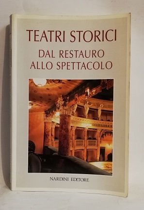 TEATRI STORICI.