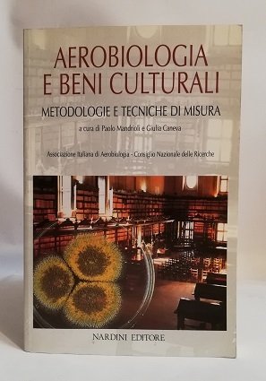 AEROBIOLOGIA E BENI CULTURALI.