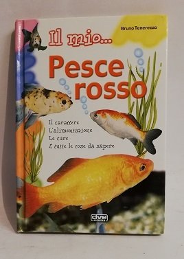 IL MIO PESCE ROSSO.