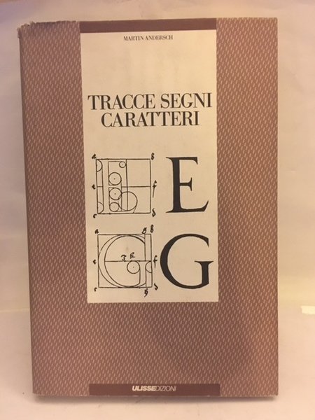 TRACCE SEGNI CARATTERI.