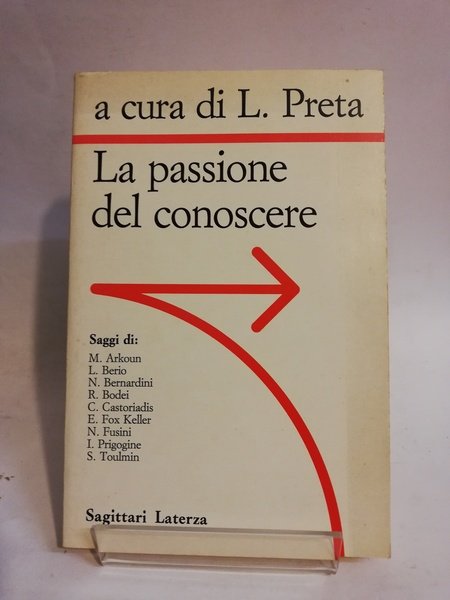 LA PASSIONE DEL CONOSCERE.