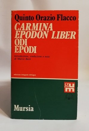 CARMINA EPODON LIBER ODI EPODI.