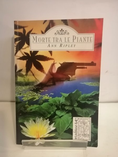 MORTE TRA LE PIANTE