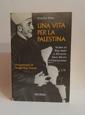 UNA VITA PER LA PALESTINA.