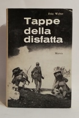 TAPPE DELLA DISFATTA.