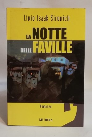 LA NOTTE DELLE FAVILLE.
