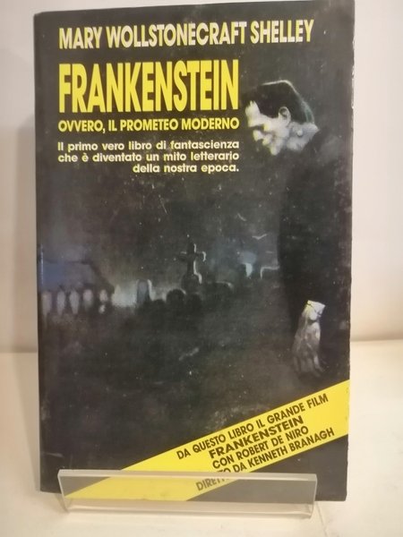 FRANKENSTEIN OVVERO IL PROMETEO MODERNO