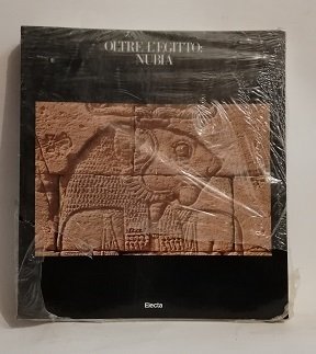 OLTRE L'EGITTO: NUBIA.