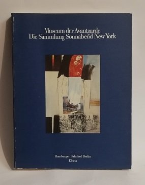 MUSEUM DER AVANTGARDE. DIE SAMMLUNG SONNABEND NEW YORK.