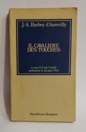 IL CAVALIERE DES TOUCHES.