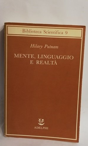 MENTE, LINGUAGGIO E REALTA'.
