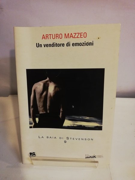 UN VENDITORE DI EMOZIONI